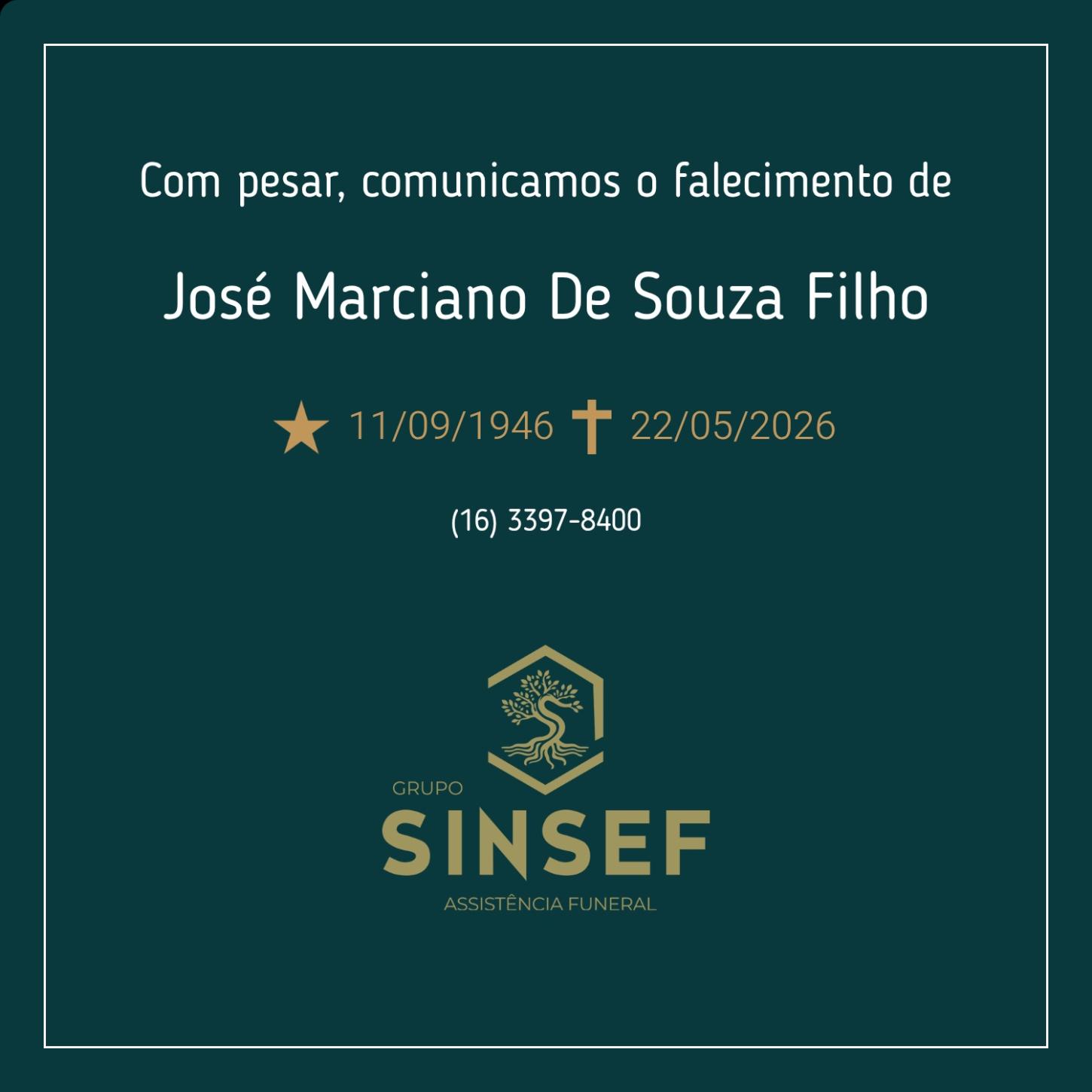 O Grupo Sinsef se despede do Sr. José Marciano de Souza Filho 