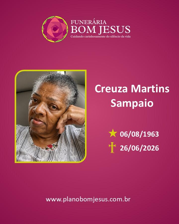 A Funerária Bom Jesus comunica o falecimento da Sra. CREUZA MARTINS SAMPAIO.