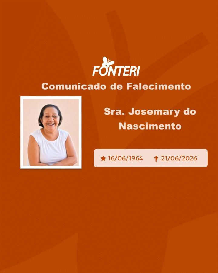 Com pesar, nos despedimos da Sra. Josemary do Nascimento