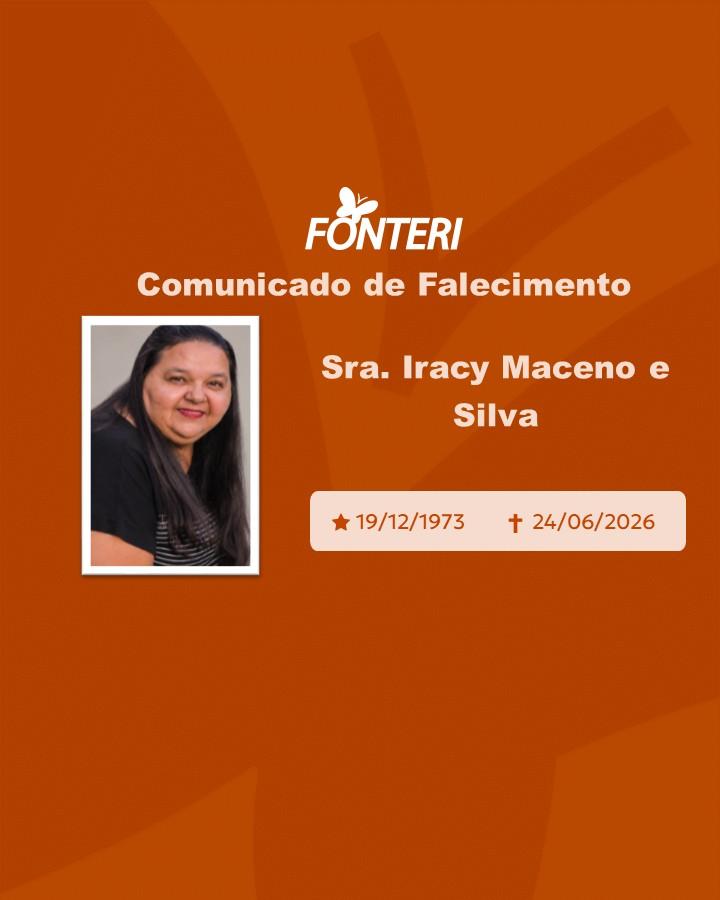 Com pesar, nos despedimos da Sra. Iracy Maceno e Silva