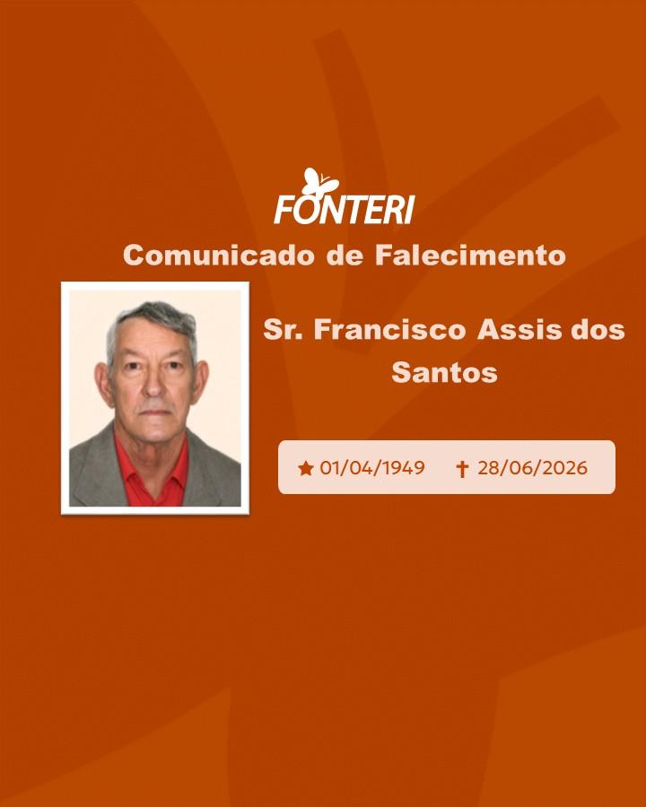 Com pesar, nos despedimos do Sr. Francisco Assis dos Santos