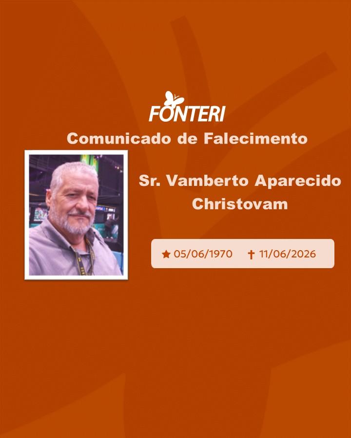 Com pesar, nos despedimos do Sr.Vamberto Aparecido Christovam 