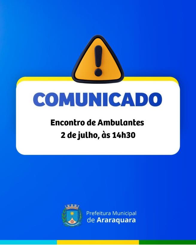 Prefeitura de Araraquara convoca ambulantes para reunião de cadastramento