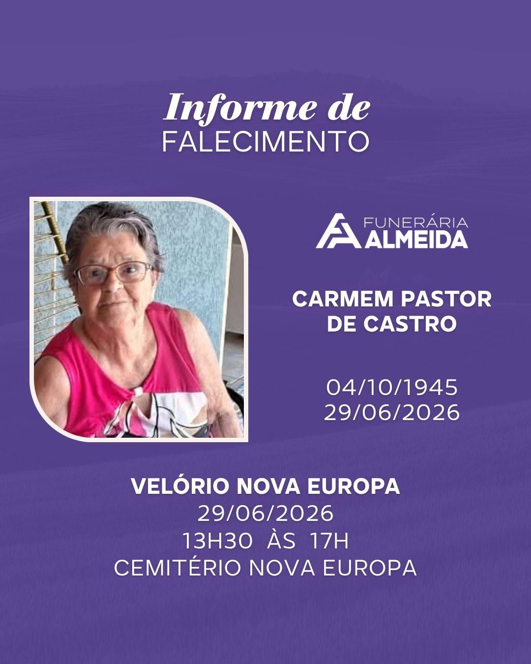Comunicamos o falecimento da SRA CARMEM PASTOR DE CASTRO