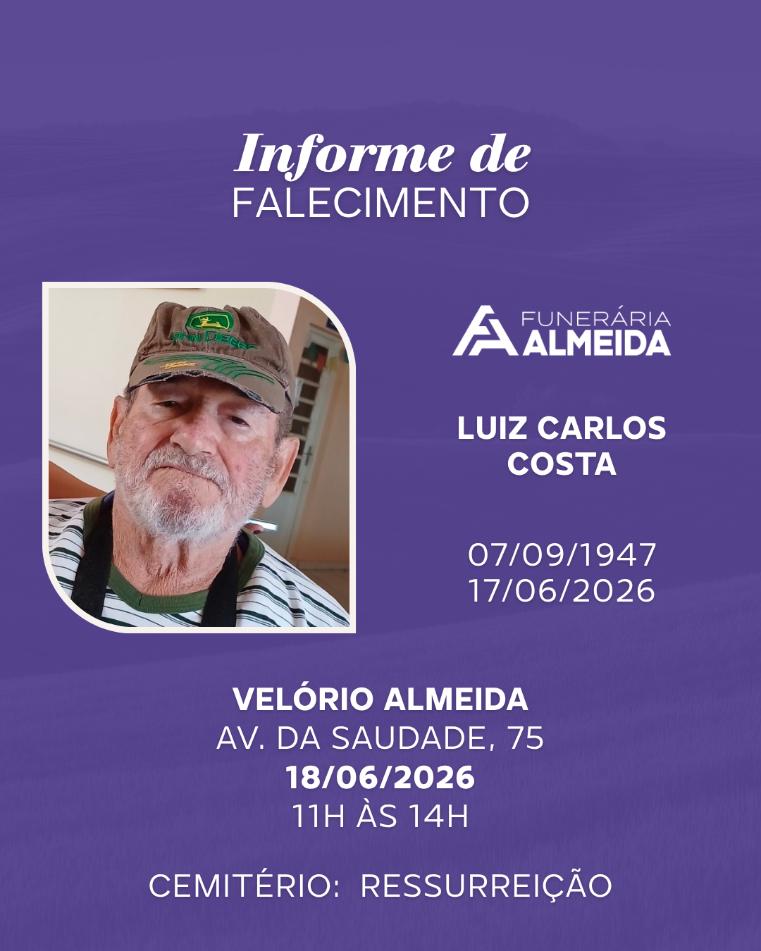 Comunicamos o falecimento do SR.LUIZ CARLOS COSTA