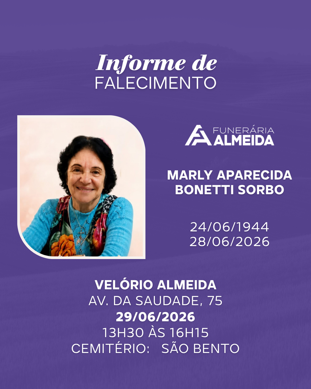 Funerária Almeida comunica o falecimento da SRA. MARLY APARECIDA BONETTI SORBO