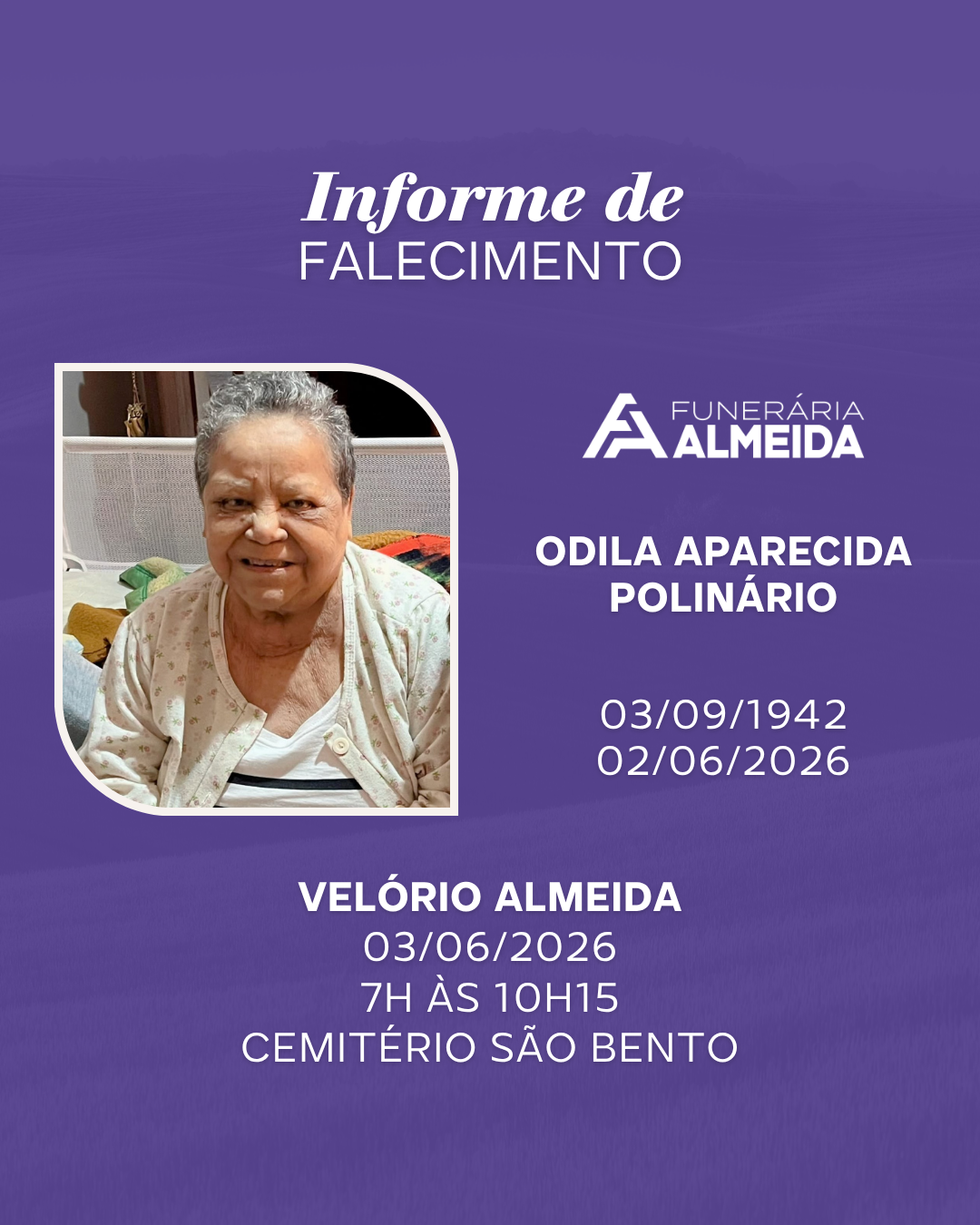 Funerária Almeida comunica o falecimento da SRA. ODILA APARECIDA POLINÁRIO
