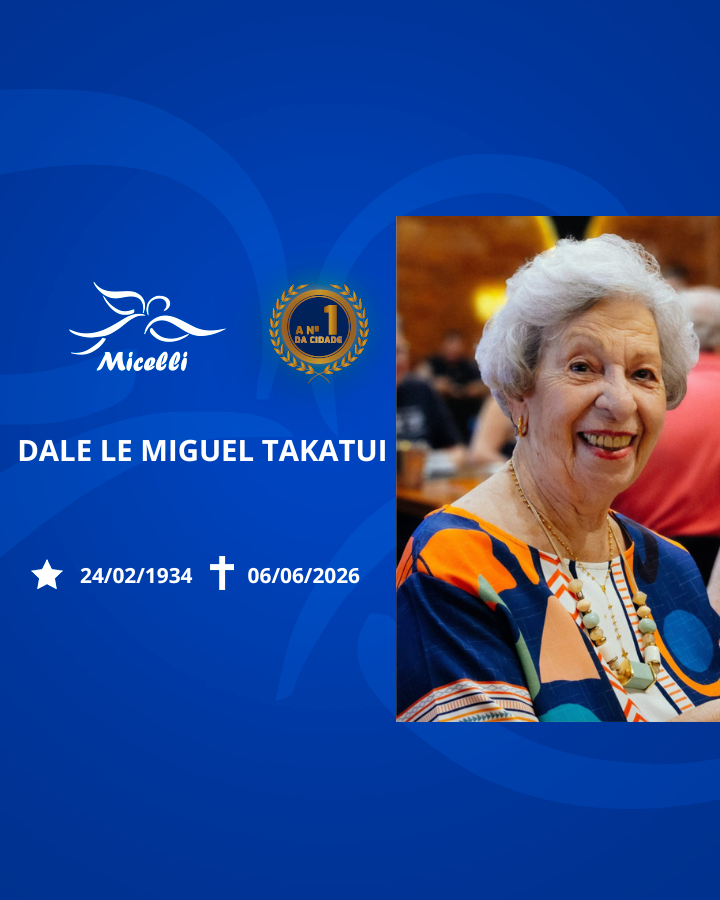 O GRUPO MICELLI COMUNICA O FALECIMENTO DA SRA. DALELE MIGUEL TAKATUI