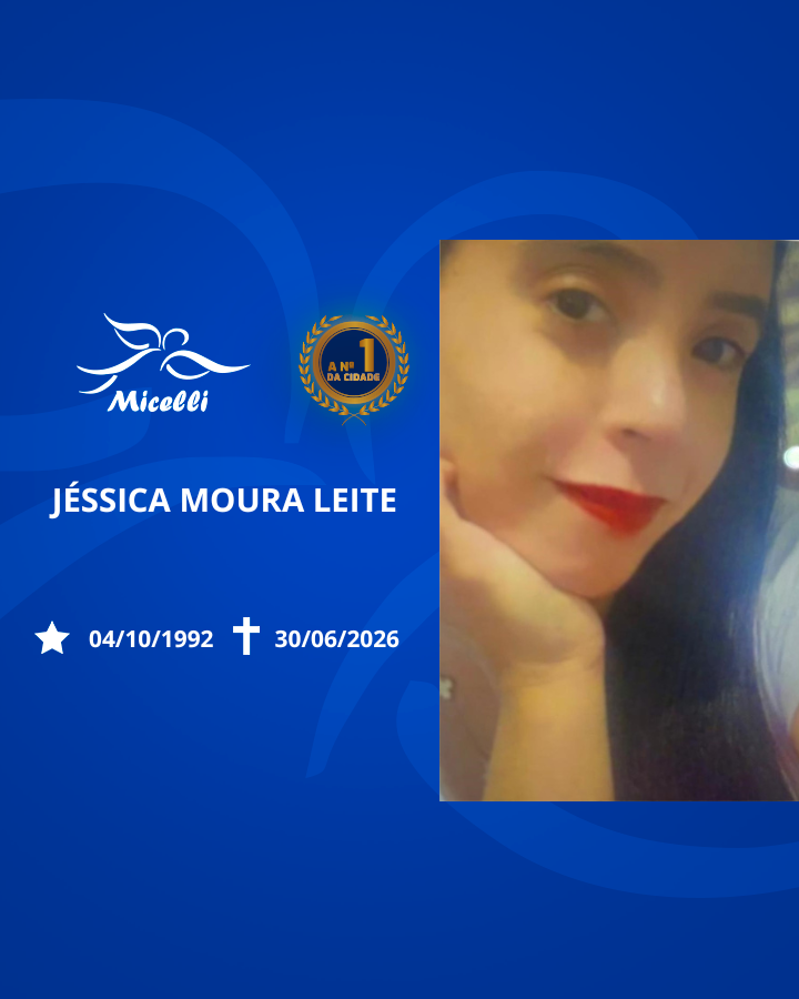 O GRUPO MICELLI COMUNICA O FALECIMENTO DA SRA. JÉSSICA MOURA LEITE.