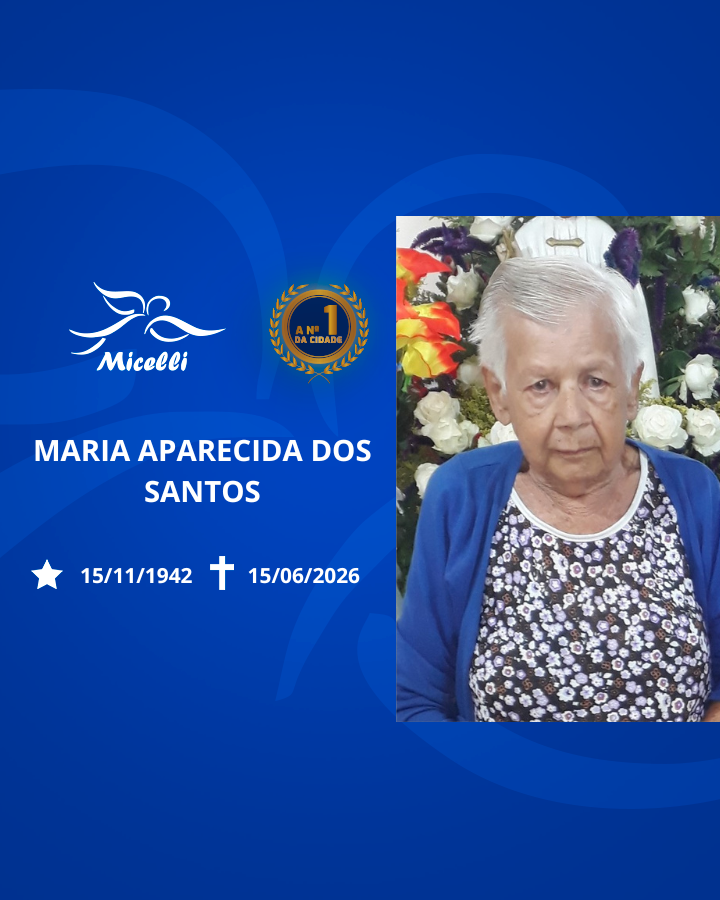 O GRUPO MICELLI COMUNICA O FALECIMENTO DA SRA. MARIA APARECIDA DOS SANTOS.