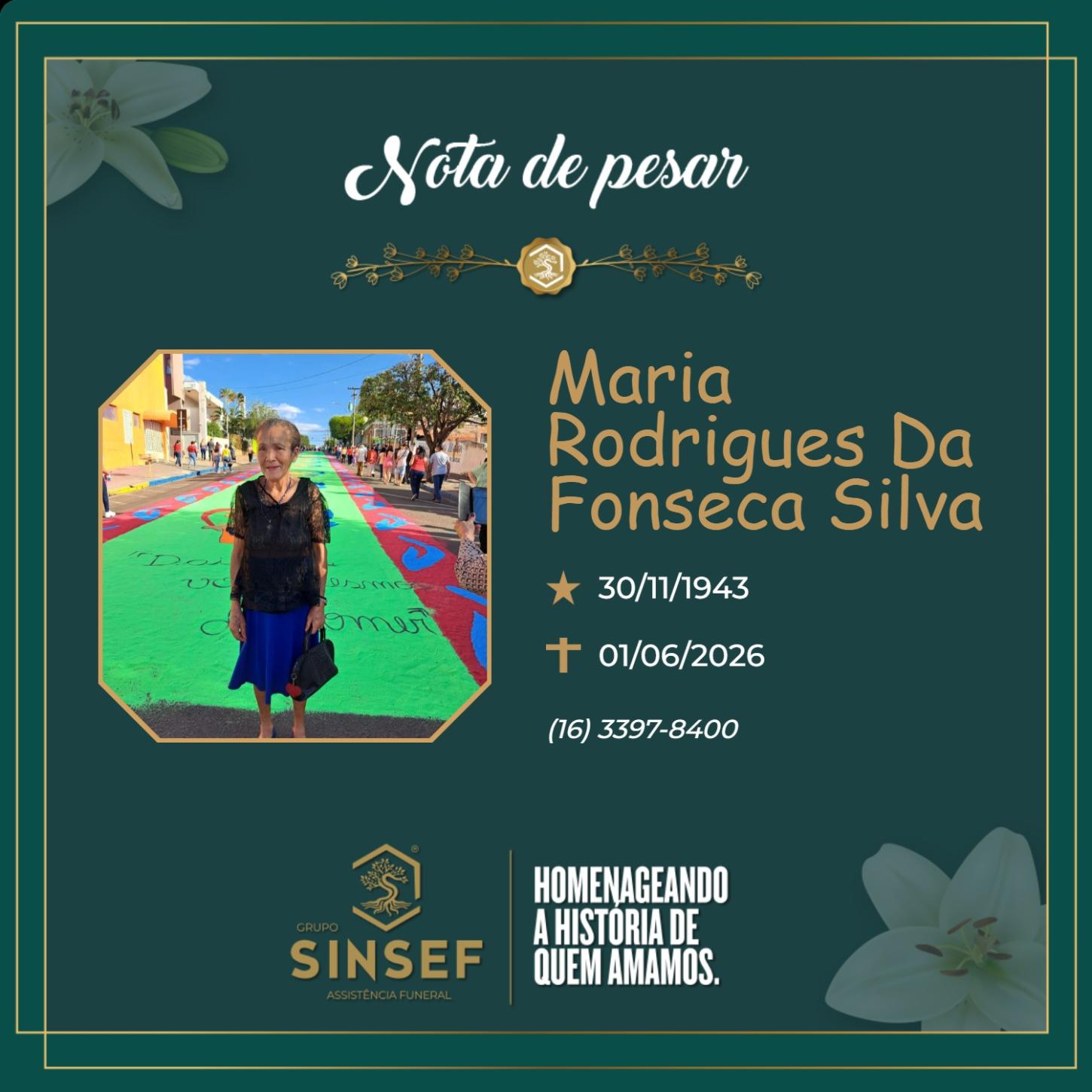 O Grupo Sinsef se despede de Maria Rodrigues da Fonseca Silva