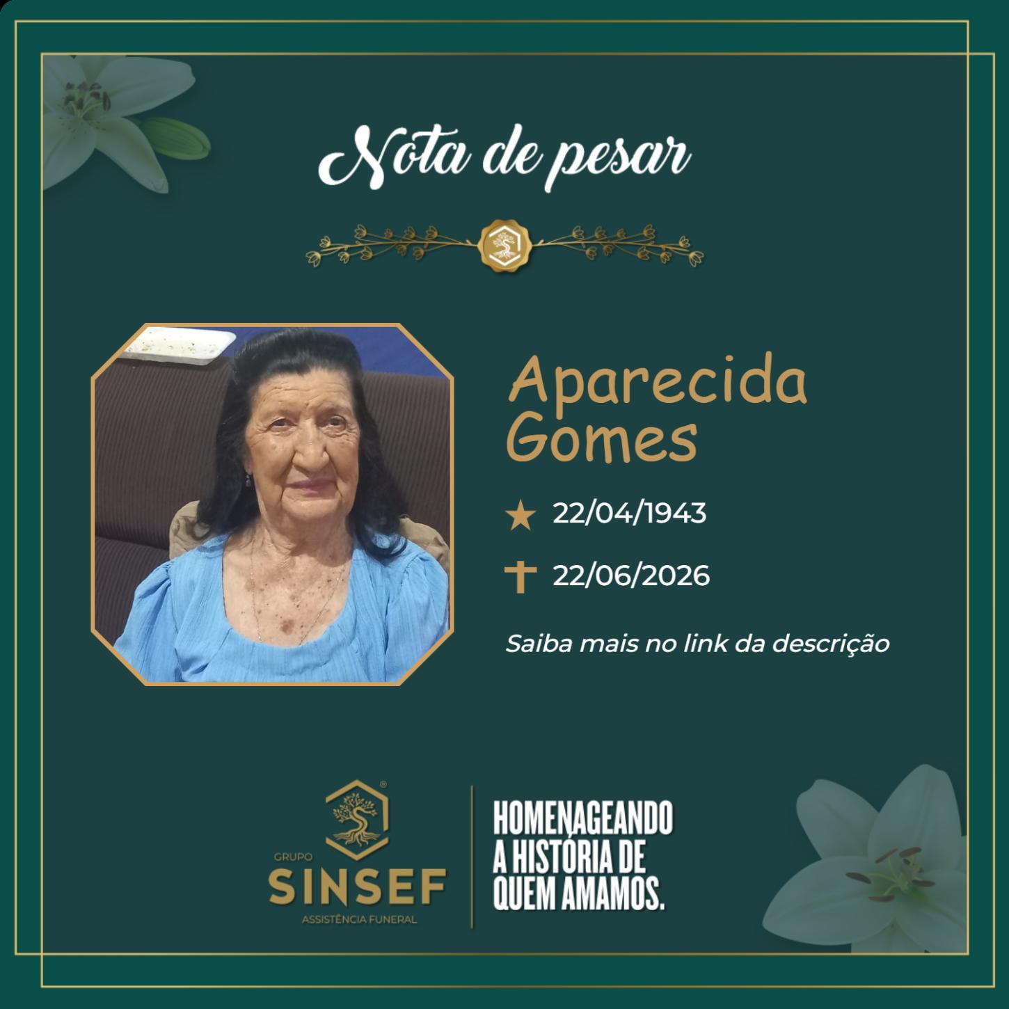 O Grupo Sinsef se despede da Sra. Aparecida Gomes