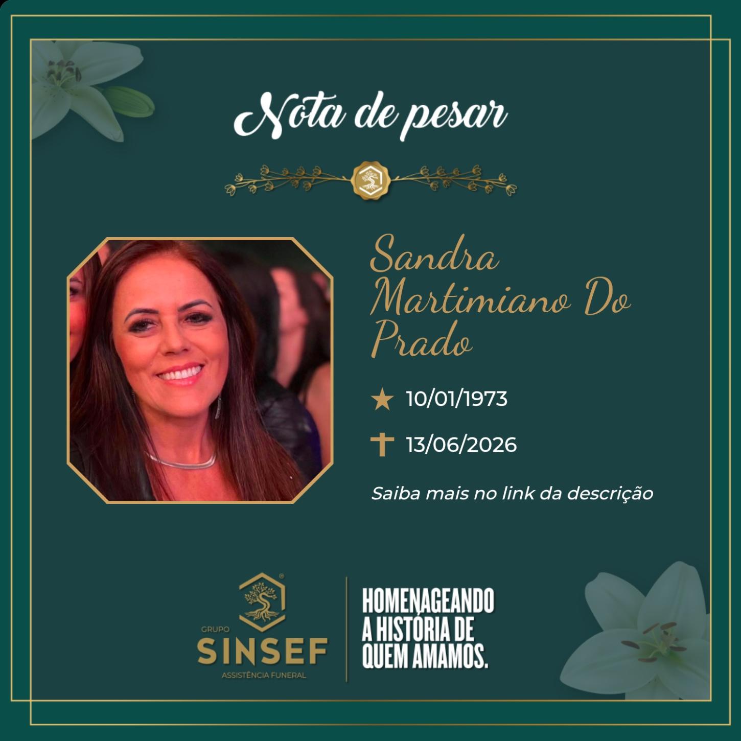 O Grupo Sinsef se despede de Sandra Martimiano do Prado 