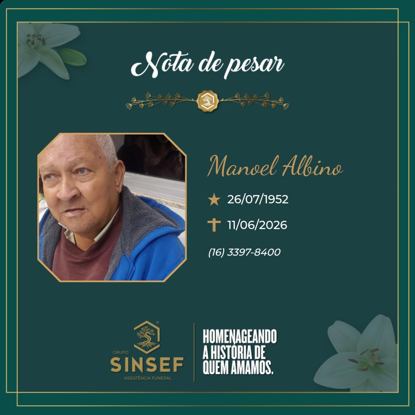O Grupo Sinsef se despede do Manoel Albino 