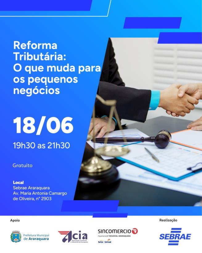Reforma tributária: palestra em Araraquara discute impactos para pequenos negócios