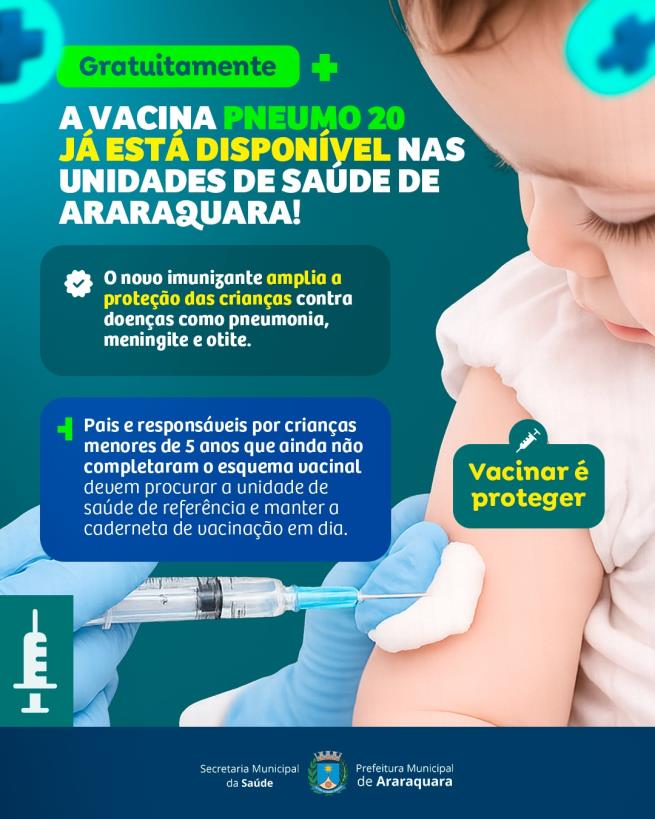 Araraquara oferece vacina Pneumo 20 para proteção infantil contra doenças graves