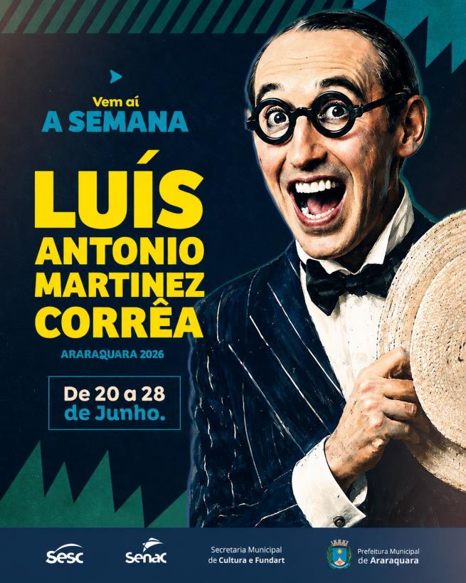 Semana Luís Antonio Martinez Corrêa celebra 38ª edição em Araraquara com programação gratuita