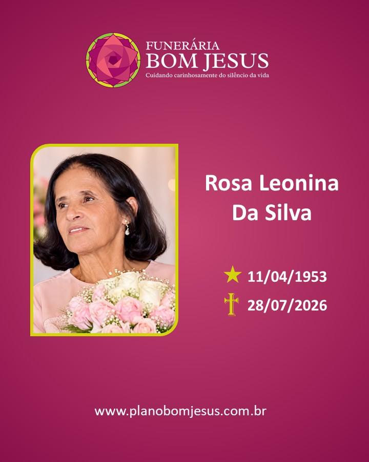 A Funerária Bom Jesus comunica o falecimento da Sra. ROSA LEONINA DA SILVA 