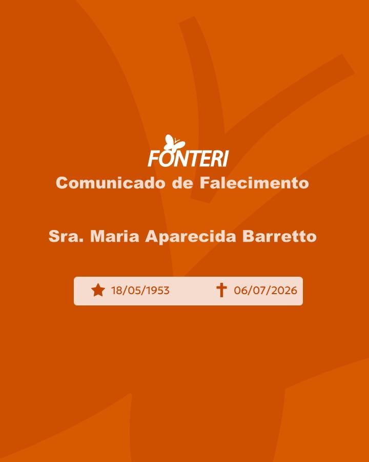 Com pesar, nos despedimos da Sra. Maria Aparecida Barretto