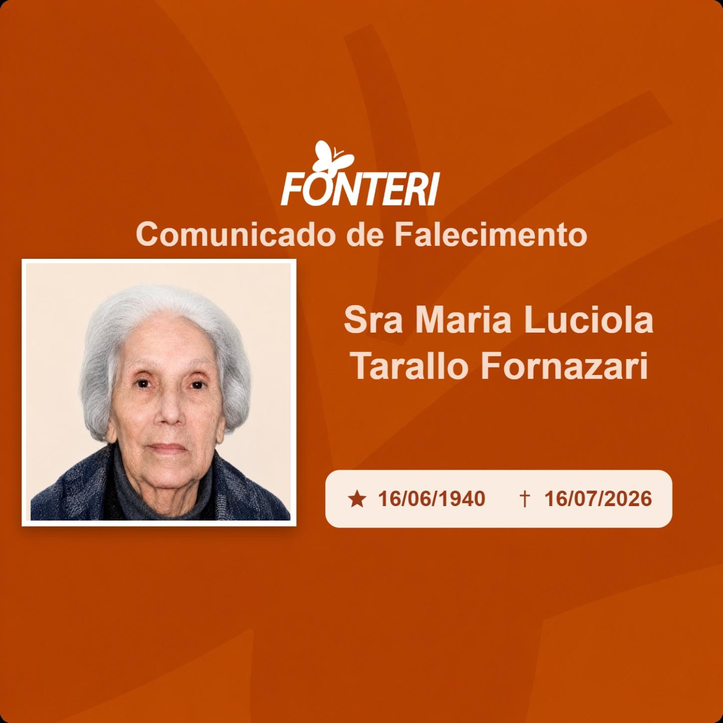 Com pesar, nos despedimos da Sra. Maria Luciola Tarallo Fornazari