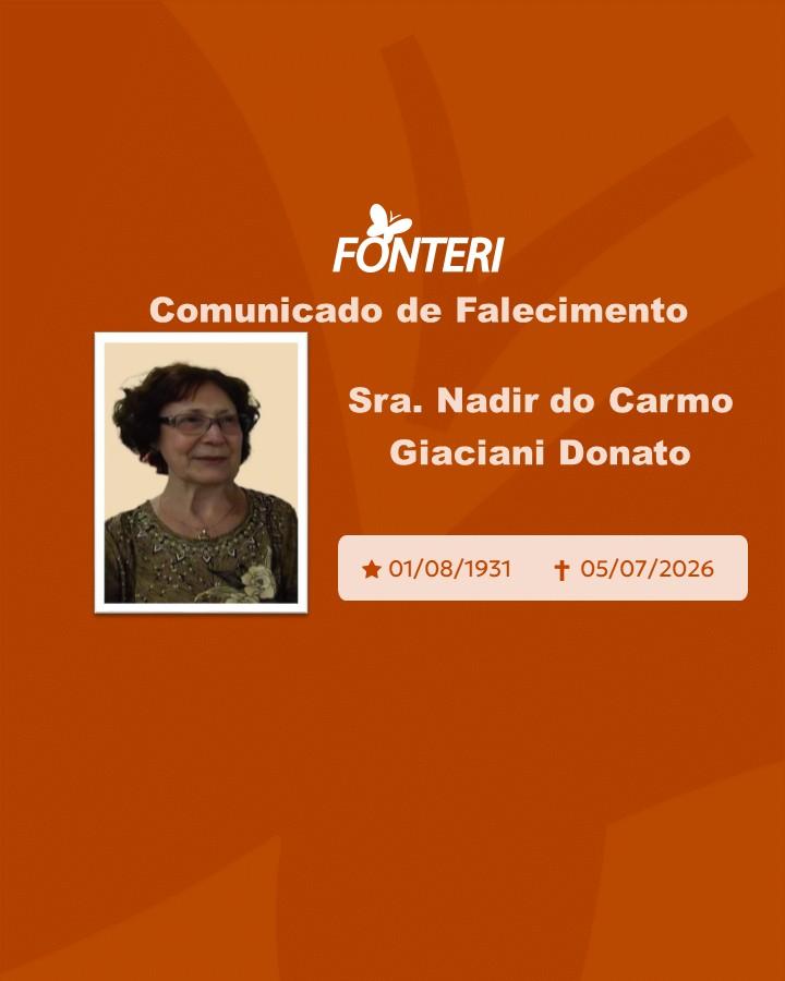 Com pesar, nos despedimos da Sra. Nadir do Carmo Giaciani Donato.