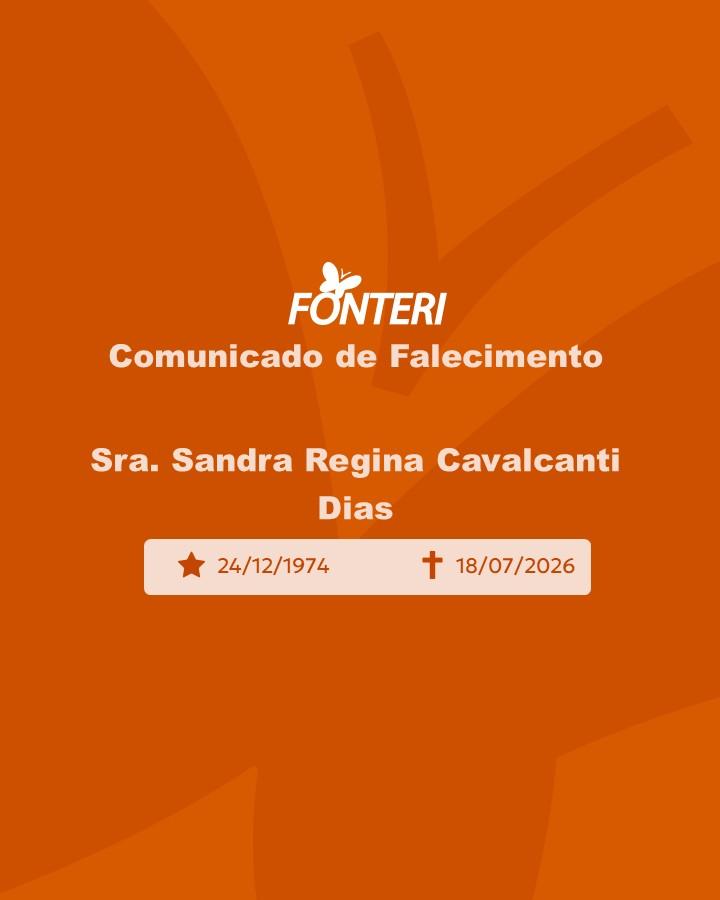 Com pesar, nos despedimos da Sra. Sandra Regina Cavalcanti Dias 