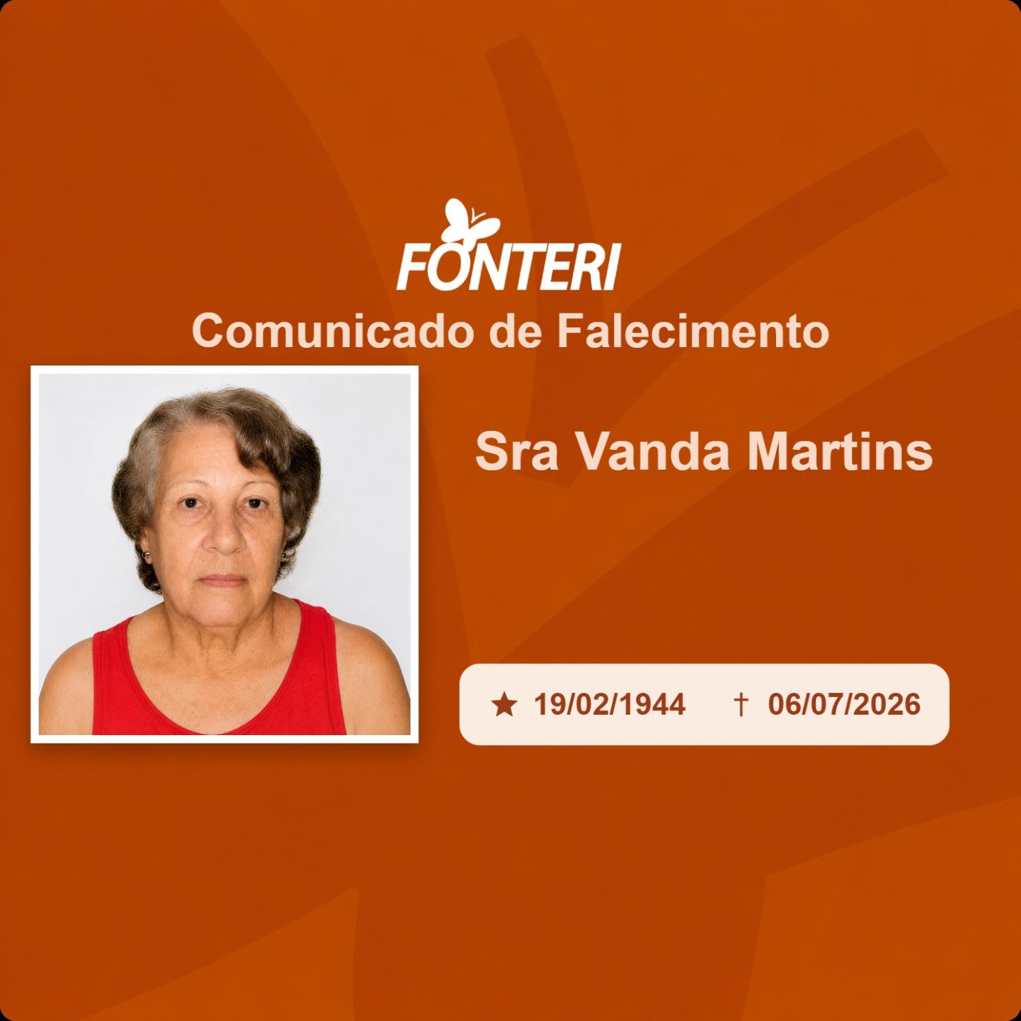 Com pesar, nos despedimos da Sra. Vanda Martins.
