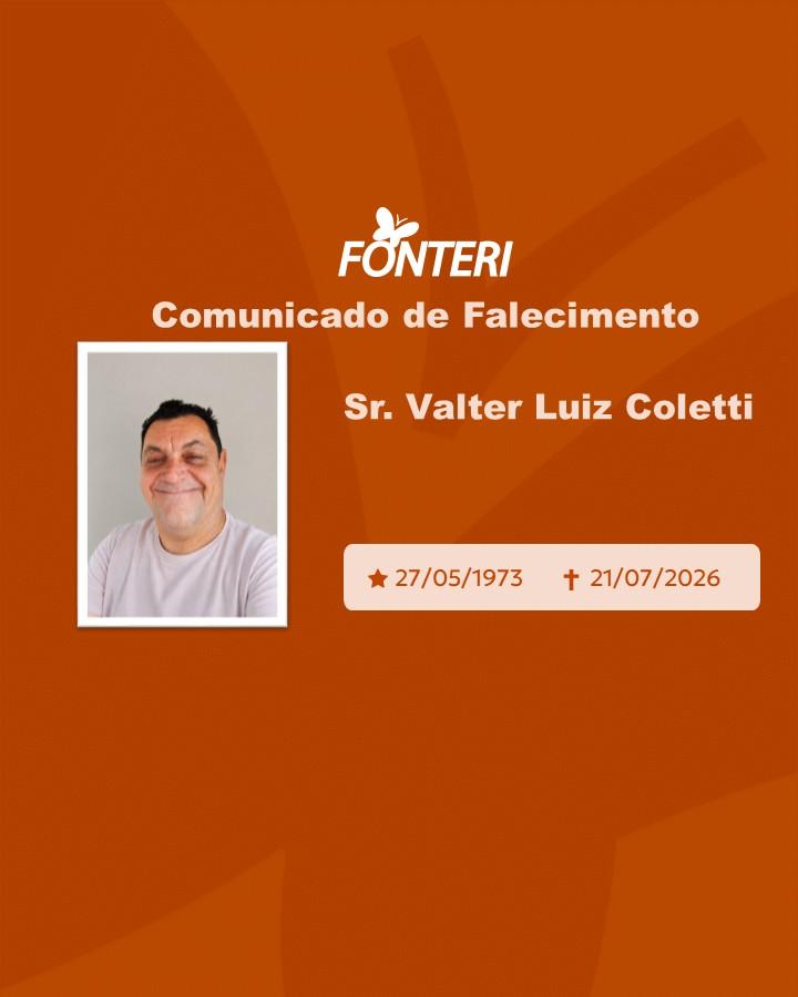 Com pesar, nos despedimos do Sr. Valter Luiz Coletti.