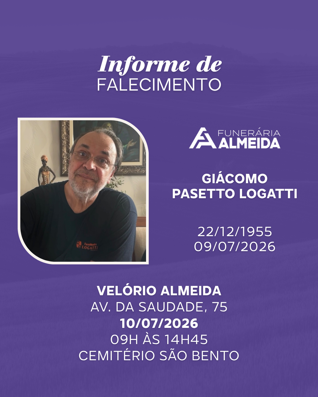 Comunicamos o falecimento do SR. GIÁCOMO PASETTO LOGATTI
