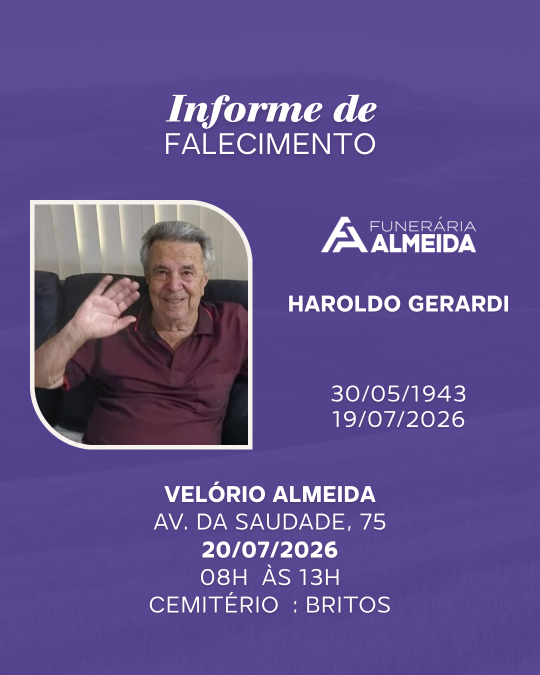 Comunicamos o falecimento do SR. HAROLDO GERARDI