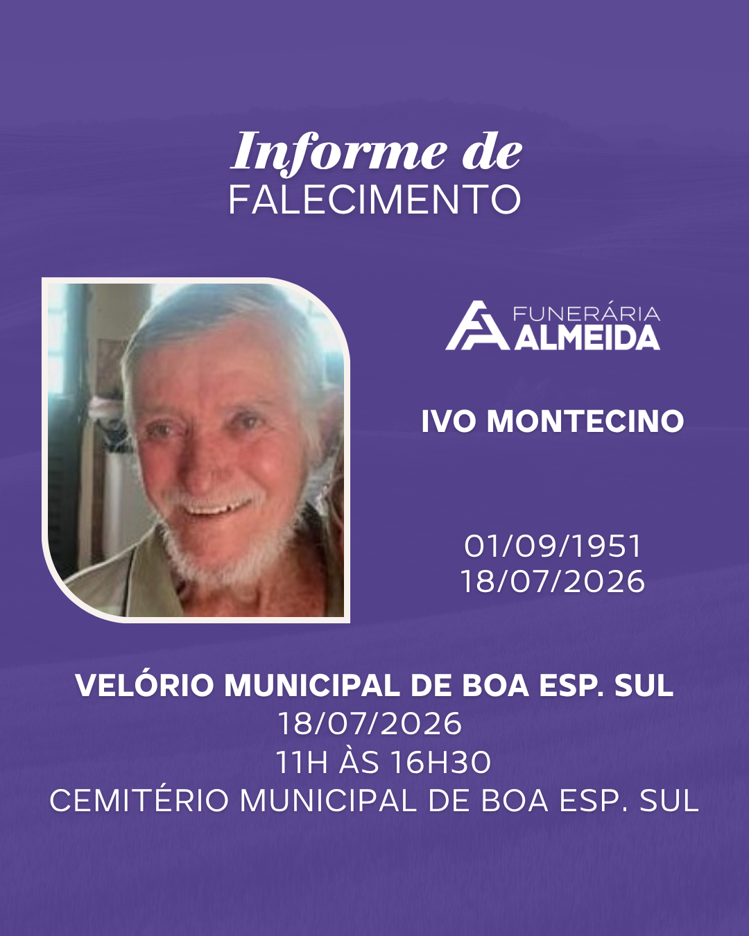 Comunicamos o falecimento do SR. IVO MONTECINO