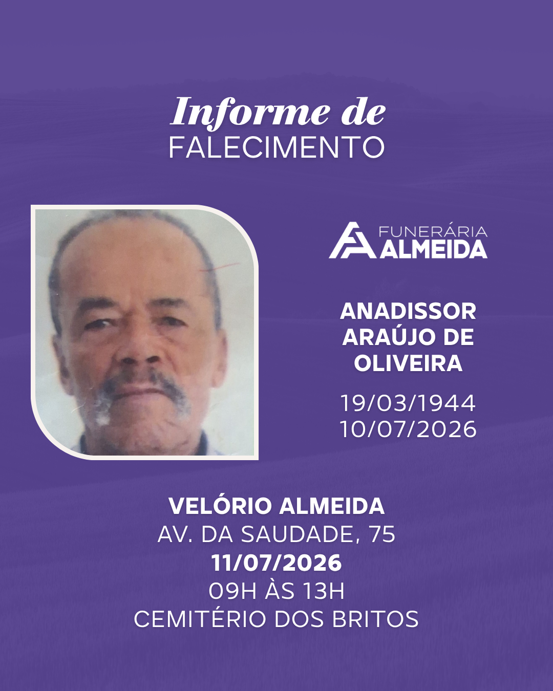 Funerária Almeida comunica o falecimento do SR. ANADISSOR ARAÚJO DE OLIVEIRA