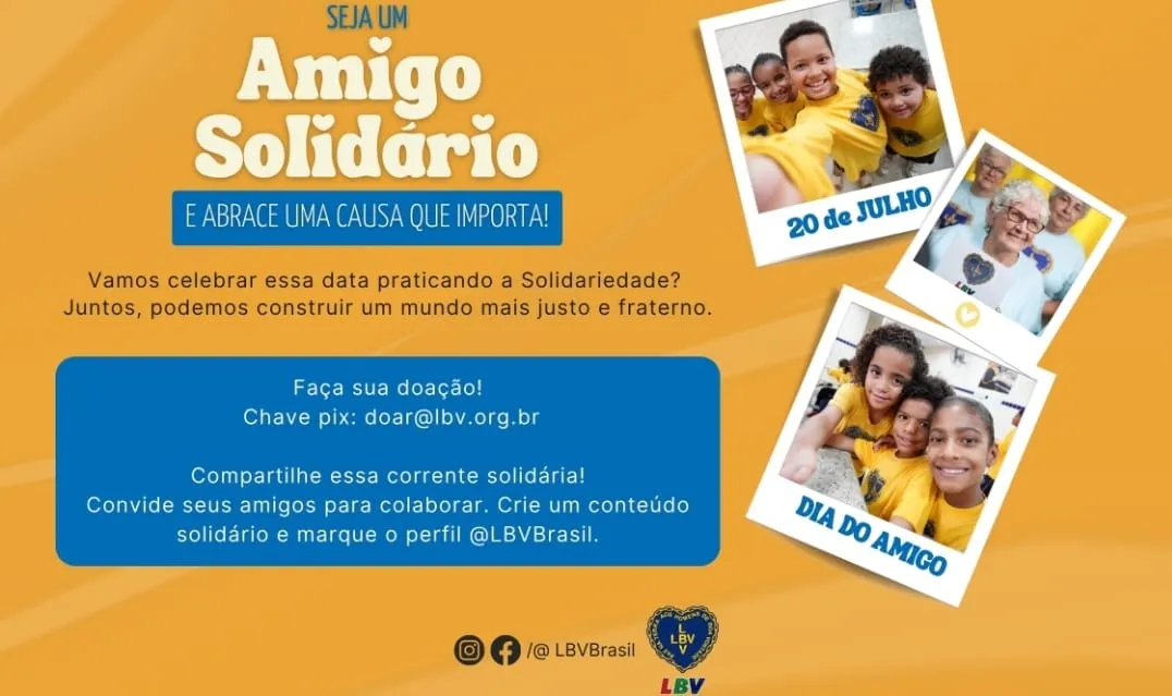 LBV promove ações solidárias em todo o Brasil para celebrar o Dia do Amigo