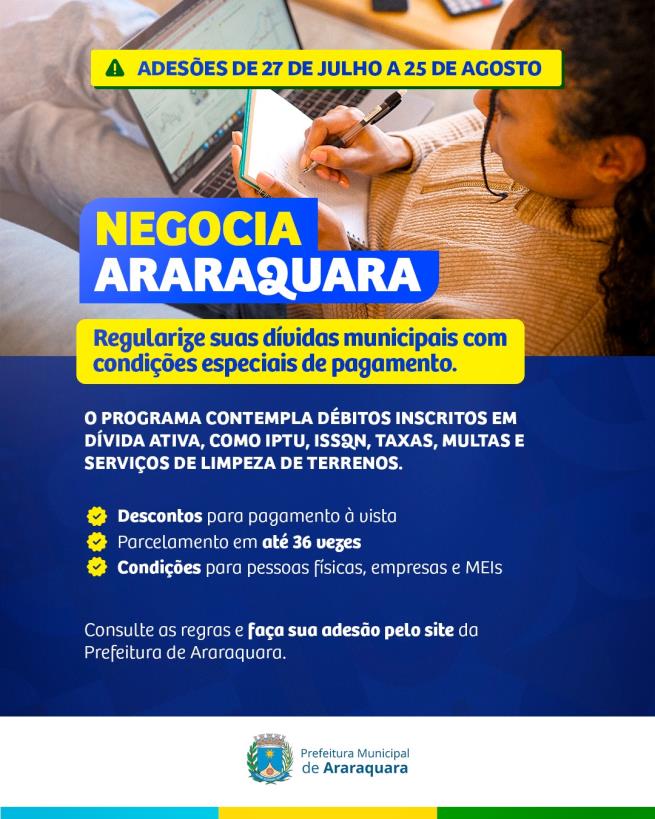 Programa Negocia Araraquara permite quitar dívidas municipais com desconto