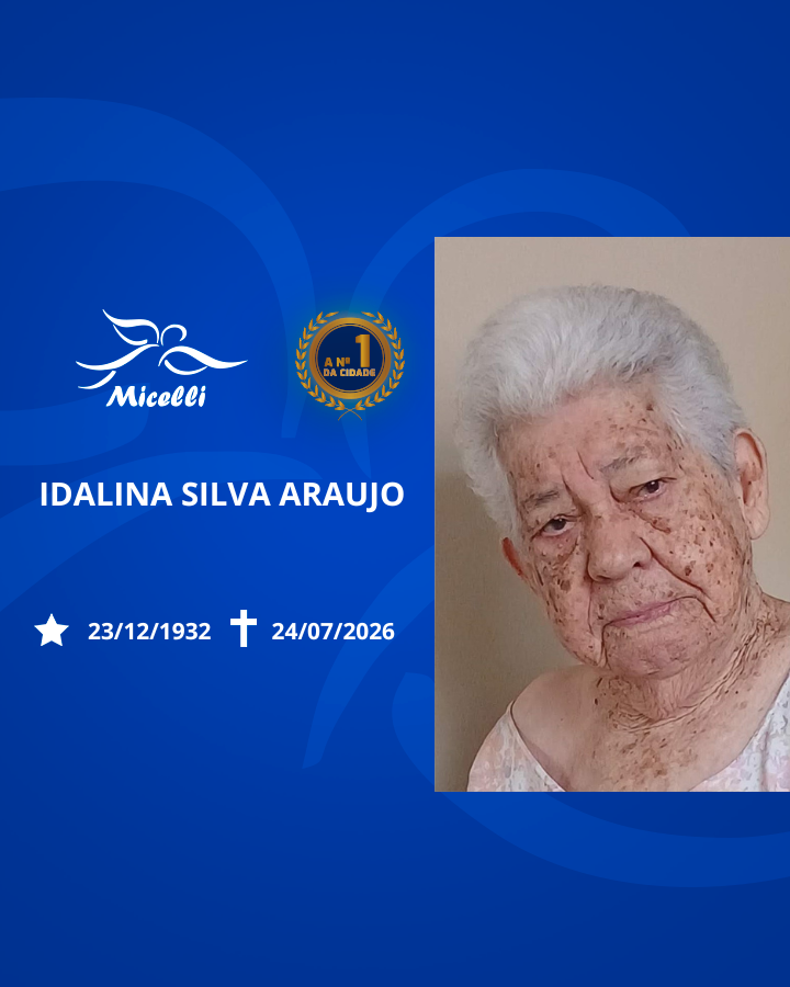 O GRUPO MICELLI COMUNICA O FALECIMENTO DA SRA. IDALINA SILVA ARAUJO.