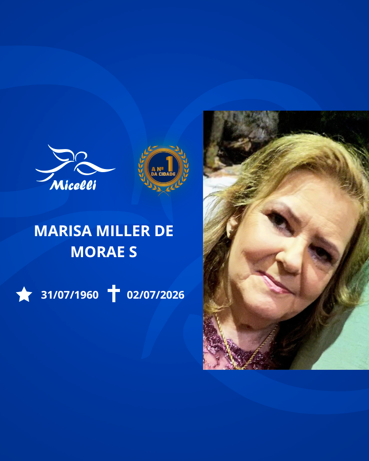 O GRUPO MICELLI COMUNICA O FALECIMENTO DA SRA. MARISA MILLER DE MORAES.
