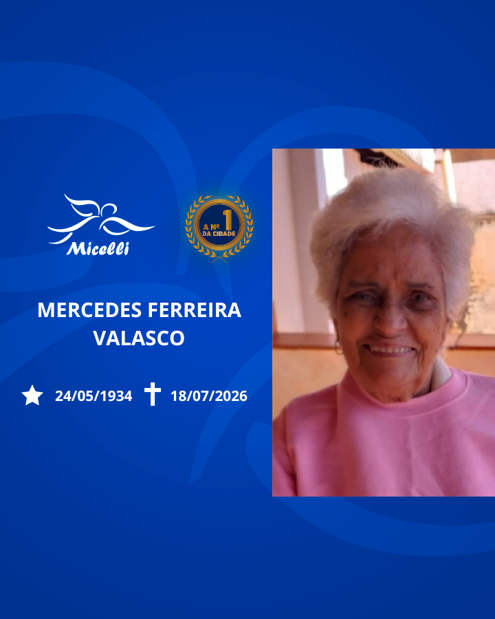 O GRUPO MICELLI COMUNICA O FALECIMENTO DA SRA. MERCEDES FERREIRA VALASCO.