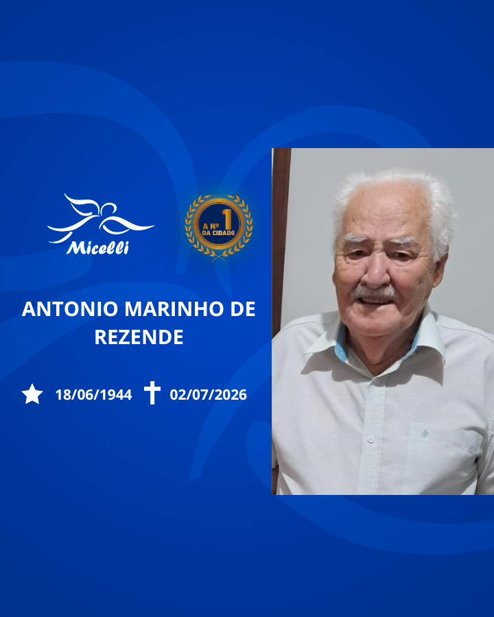 O GRUPO MICELLI COMUNICA O FALECIMENTO DO SR. ANTÔNIO MARINHO DE REZENDE.
