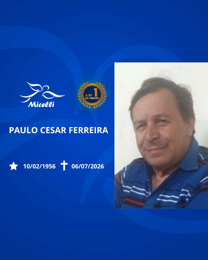 O GRUPO MICELLI COMUNICA O FALECIMENTO DO SR. PAULO CESAR FERREIRA.