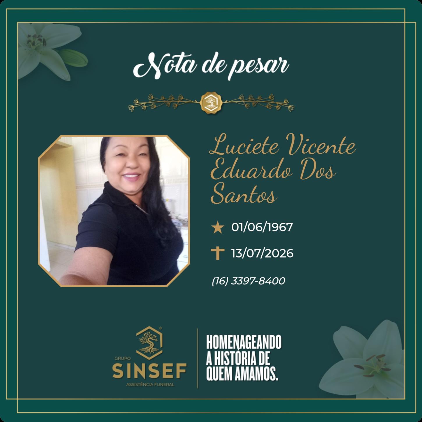 O Grupo Sinsef se despede da Sra. Luciete Vicente Eduardo dos Santos 