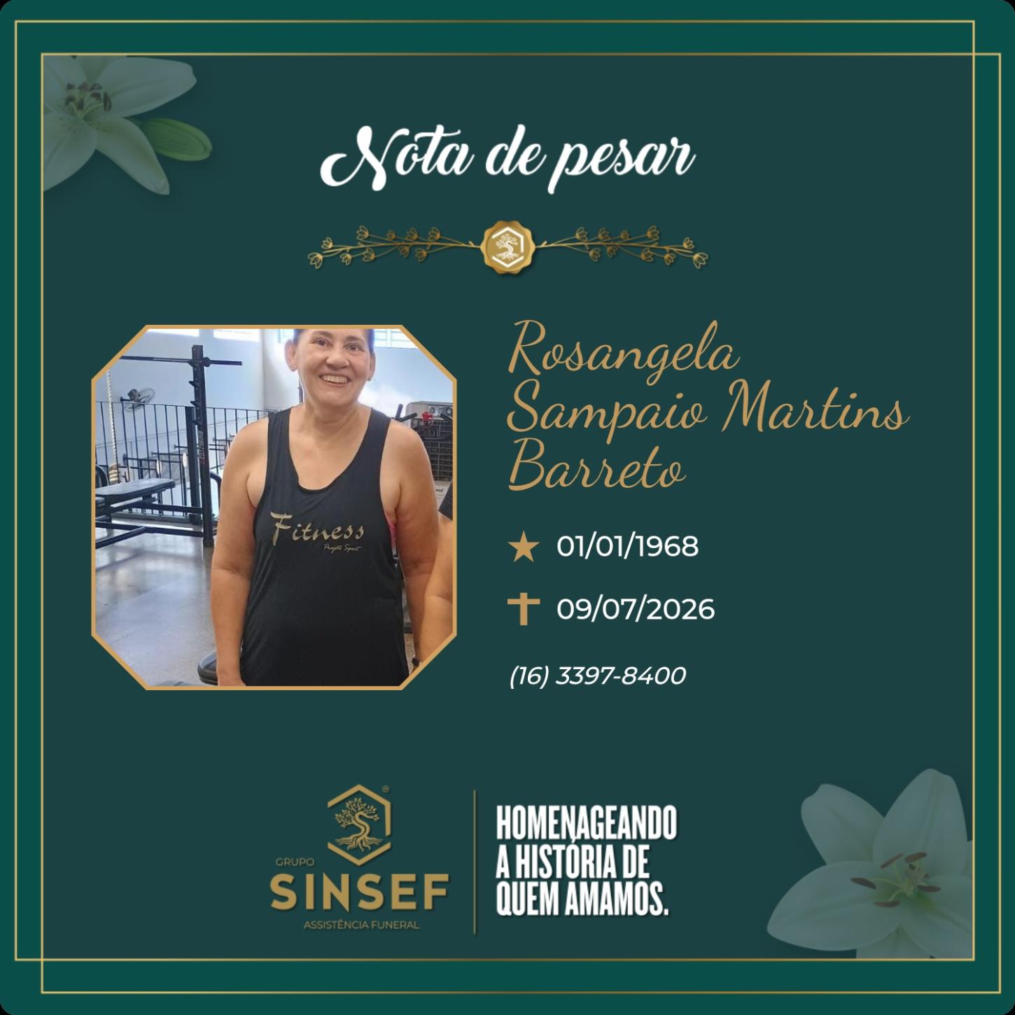 O Grupo Sinsef se despede da Sra. Rosângela Sampaio Martins Barreto 