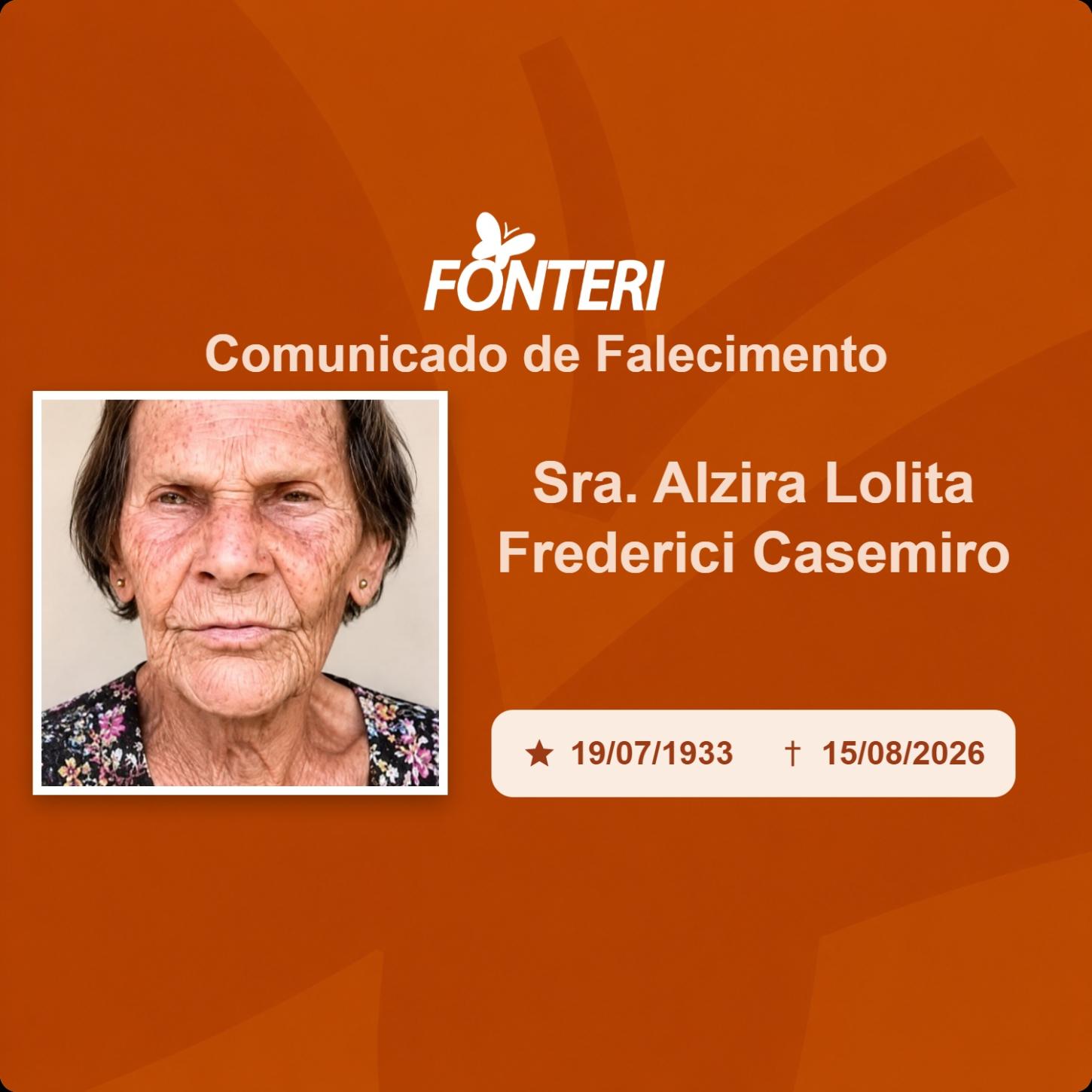 Com pesar, nos despedimos da Sra. Alzira Lolita Frederici Casemiro