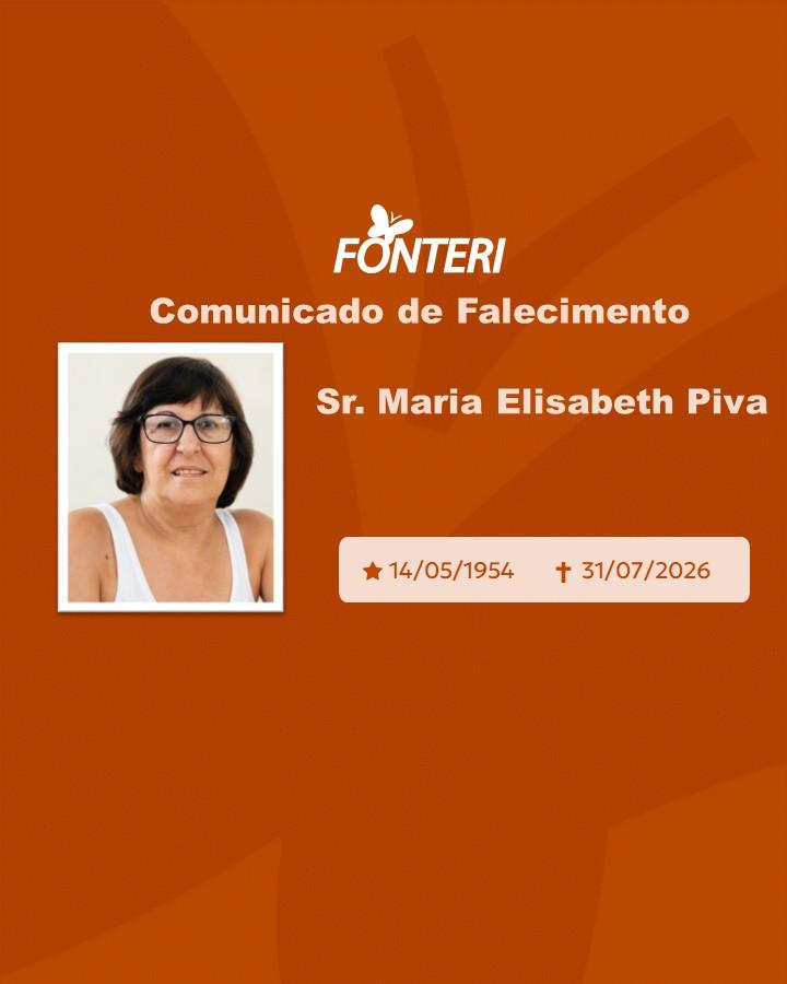Com pesar, nos despedimos da Sra. Maria Elisabeth Piva