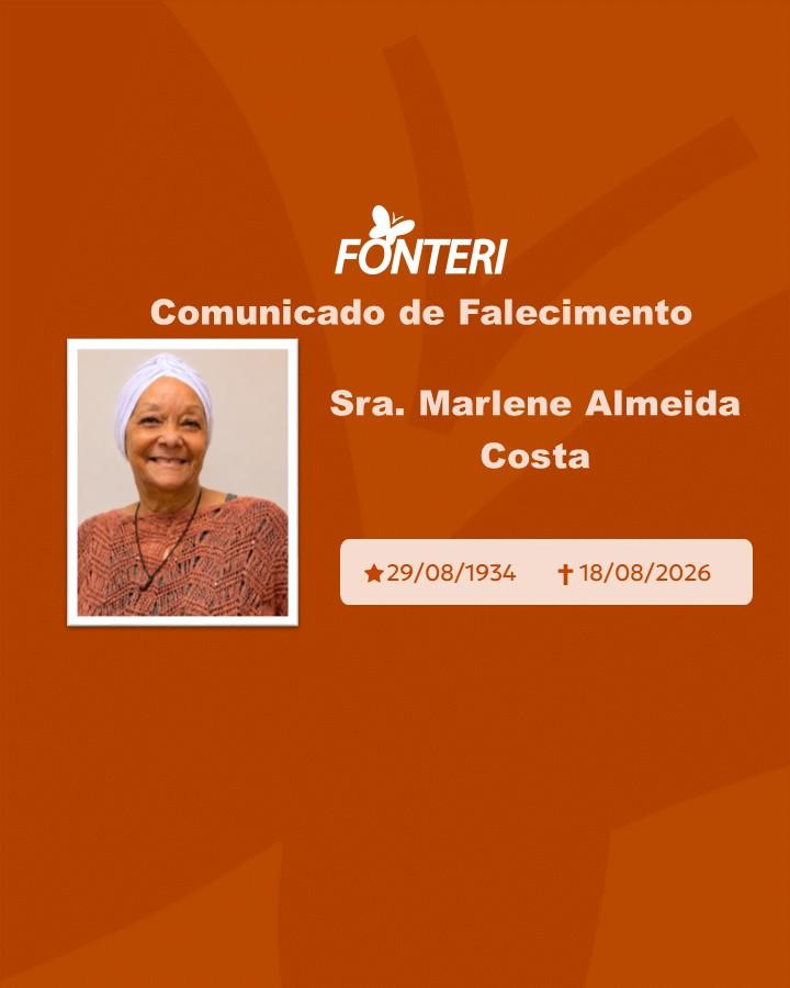 Com pesar, nos despedimos da Sra. Marlene Almeida Costa. 