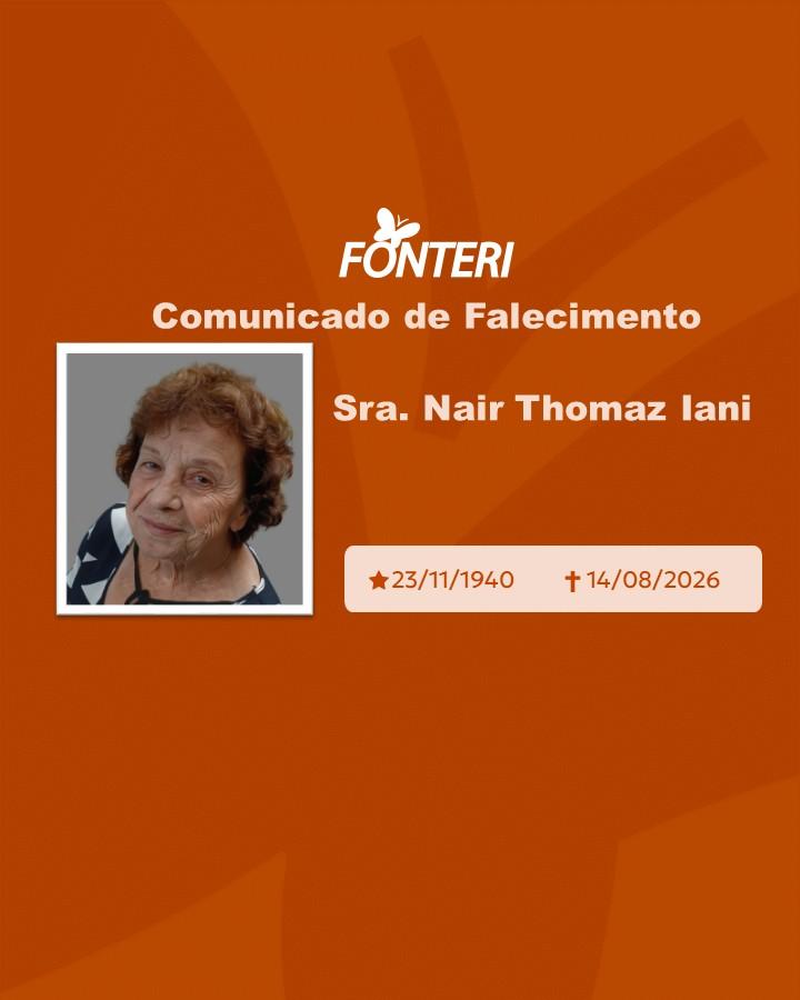 Com pesar, nos despedimos da Sra. Nair Thomaz Iani