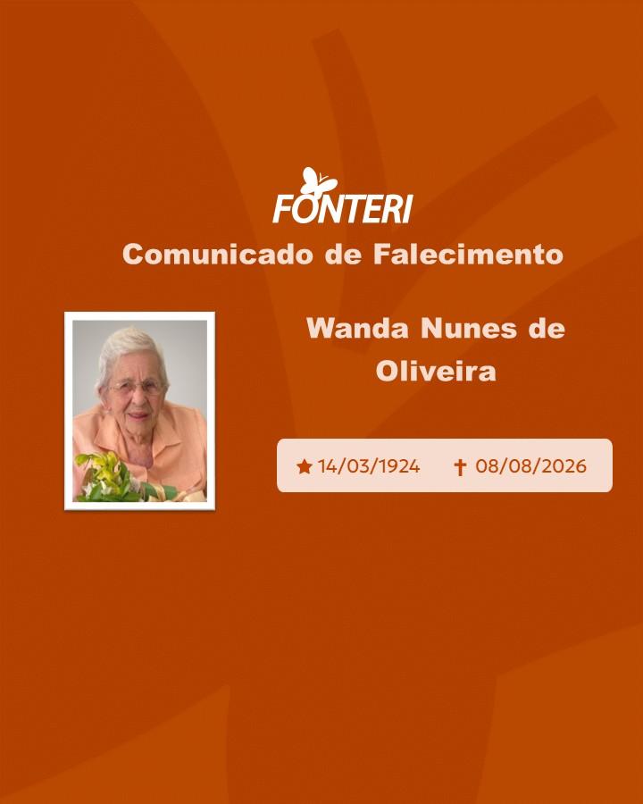 Com pesar, nos despedimos da Sra. Wanda Nunes de Oliveira.  