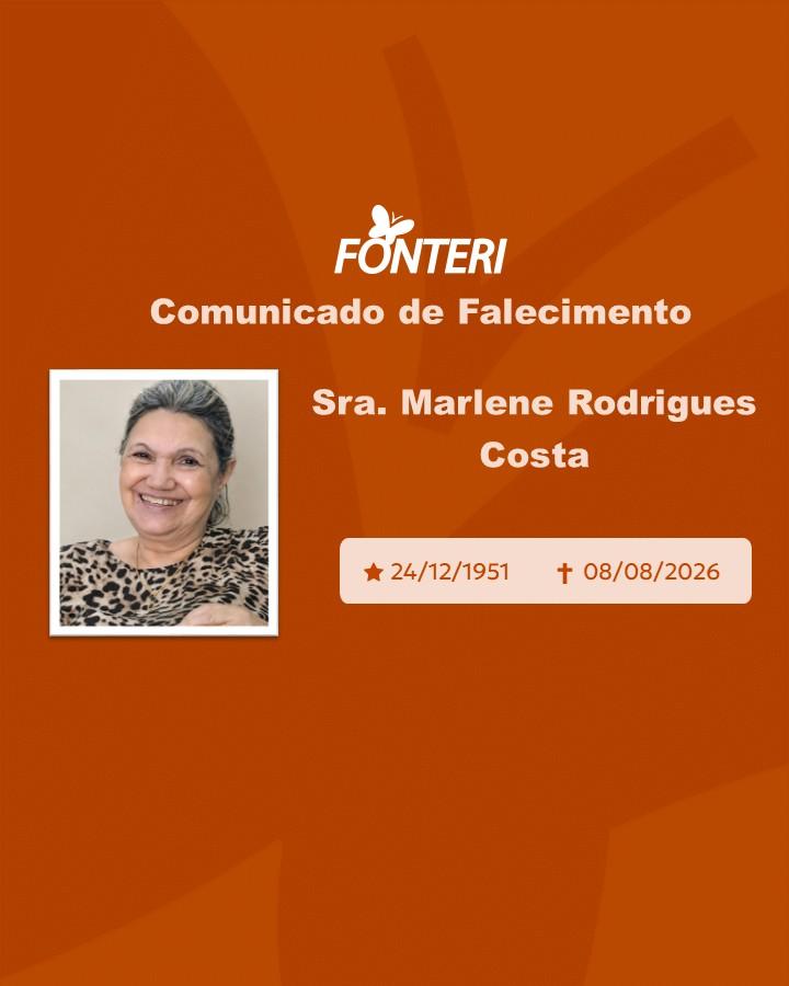 Com pesar, nos despedimos de Sra. Marlene Rodrigues Costa.