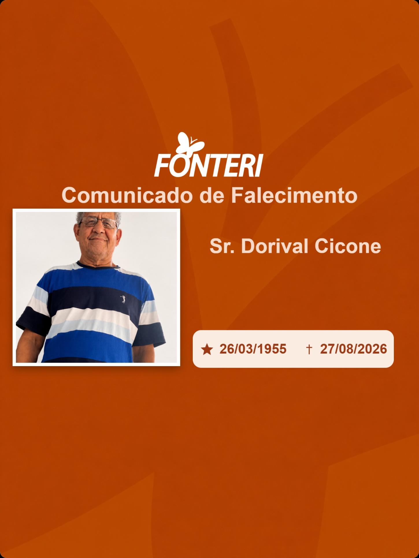 Com pesar, nos despedimos do Sr. Dorival Cicone 