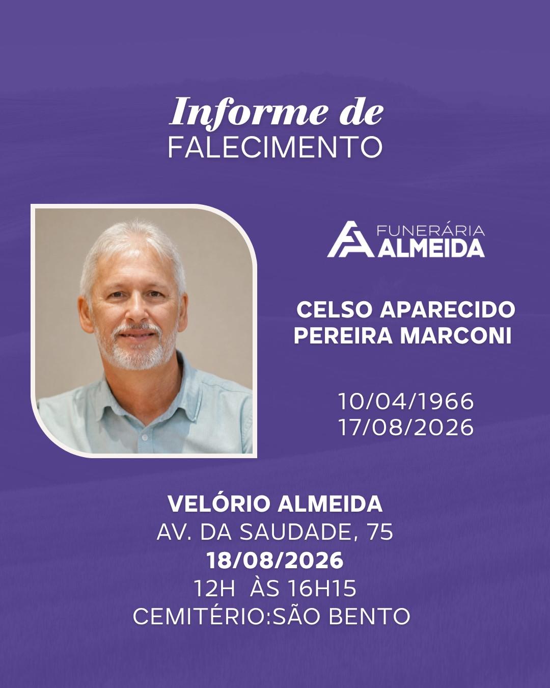 Comunicamos o falecimento do SR. CELSO APARECIDO PEREIRA MARCONI
