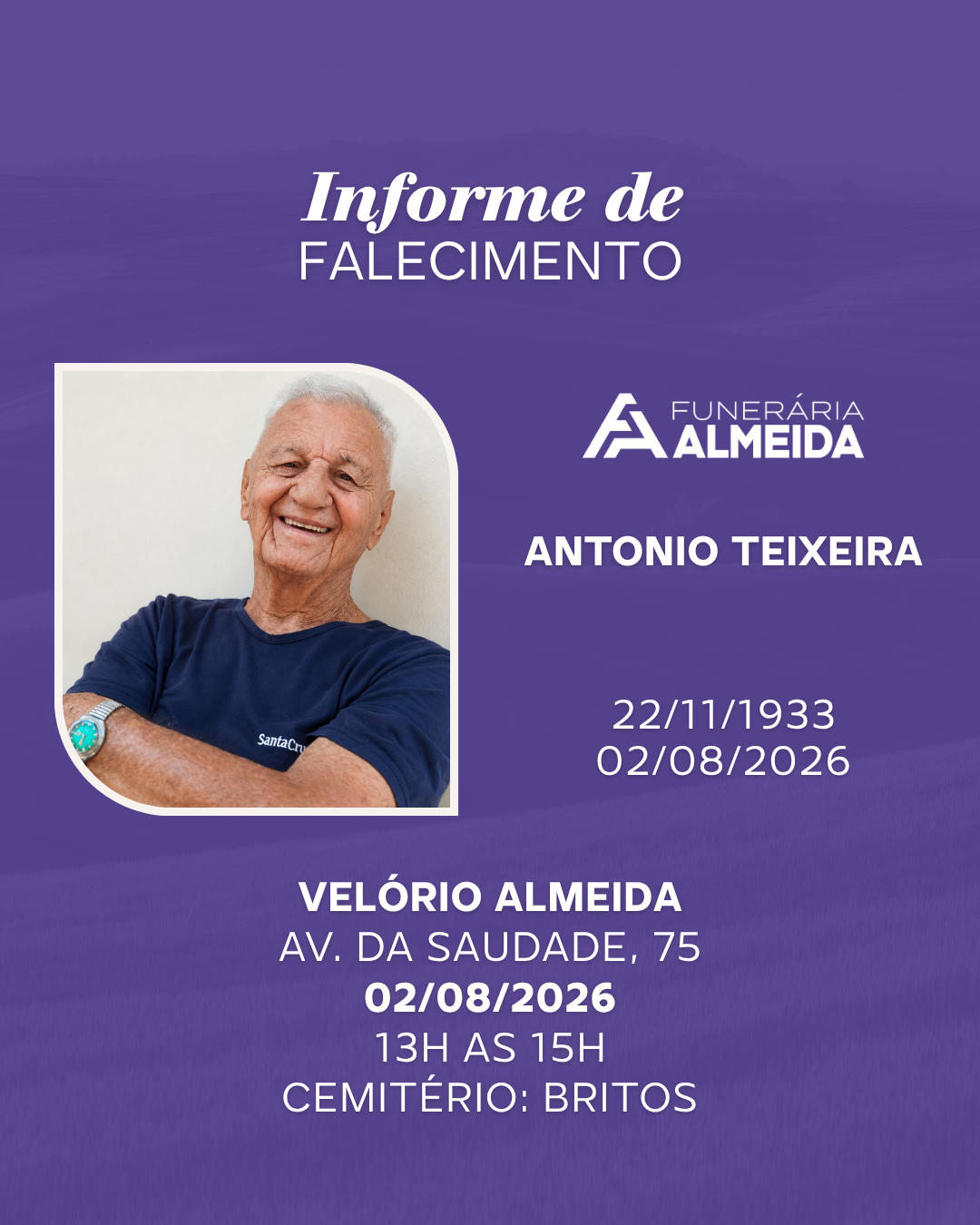 Funerária Almeida comunica o falecimento do SR. ANTÔNIO TEIXEIRA